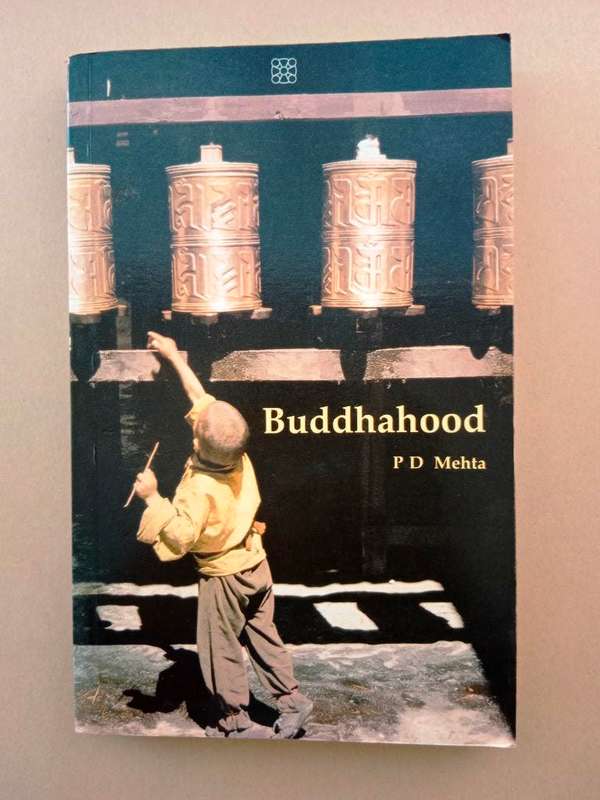Buddhahood, P.D. Mehta [Essays]