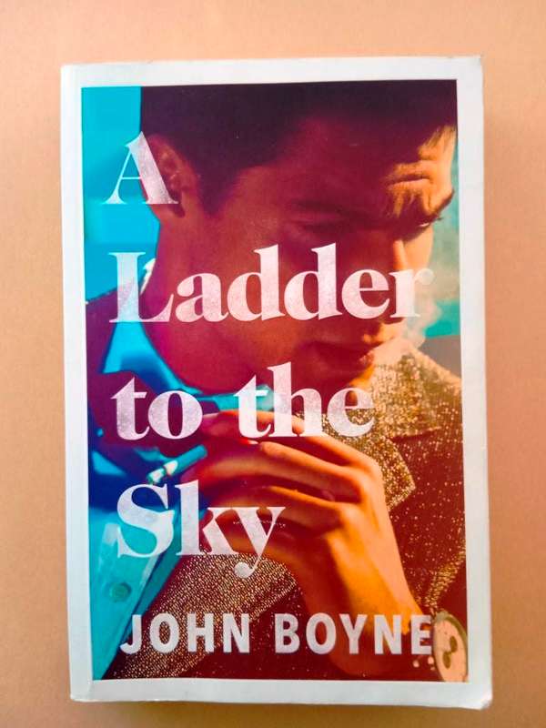 A Ladder to the Sky, John Boyne