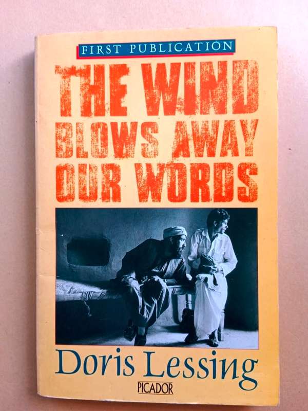 The Wind Blows Away our Words, Doris Lessing
