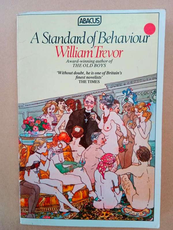 A Standard of Behaviour, William Trevor