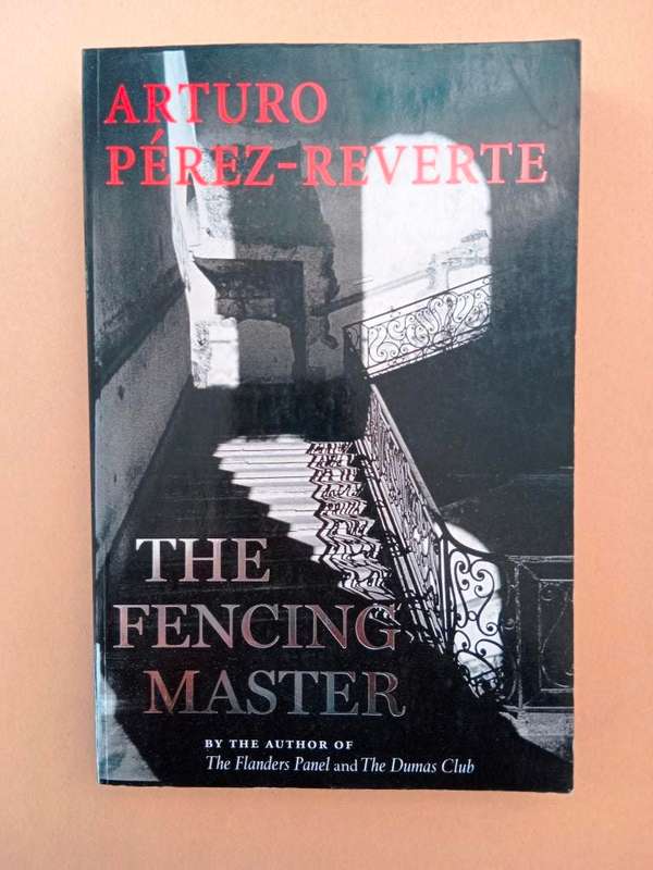 The Fencing Master, Arturo Pérez-Reverte