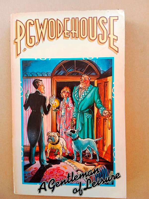 A Gentleman of Leisure, P.G. Wodehouse