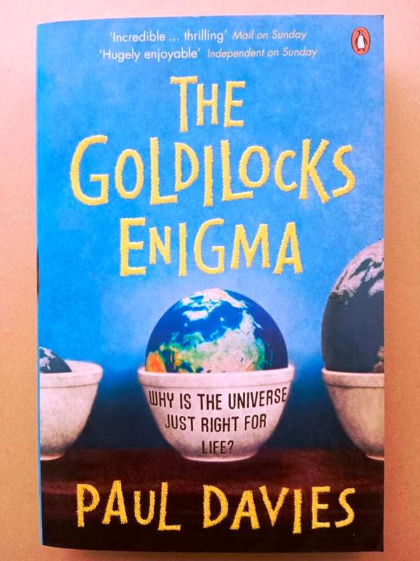 The Goldilocks Enigma, Paul Davies