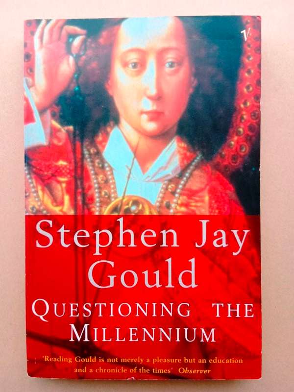 Questioning the Millennium, Stephen Jay Gould