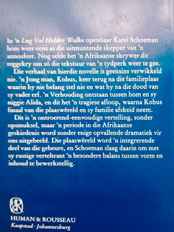 'n Lug vol helder wolker, Karel Schoeman