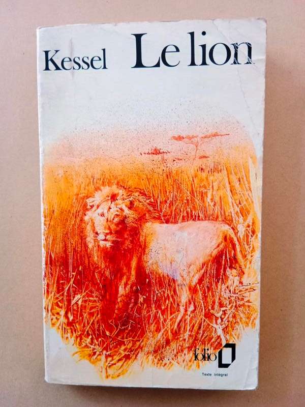 Le lion, Joseph Kessel
