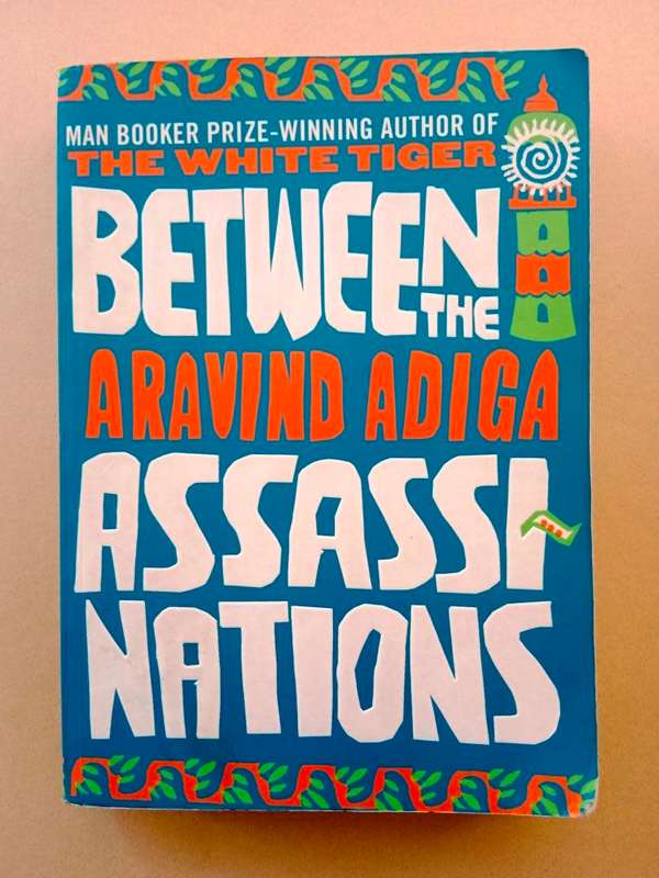 Between the Assassinations, Aravind Adiga