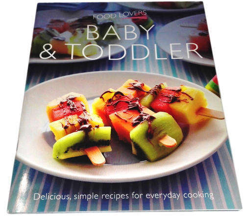 BABY & TODDLER - FOOD LOVERS (RECIPE BOOK)
