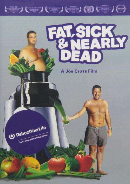 Fat, sick & nearly dead.
