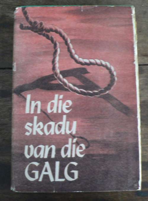 In die skadu van die galg. Ware moordverhale, verskeie skrywers.