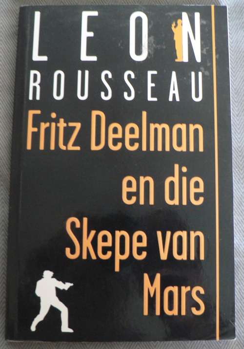 Fritz Deelman slapbandjie deur Leon Rousseau, puik toestand