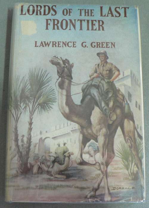 Lords of the last frontier by Lawrence G. Green