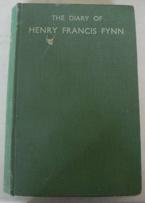 The diary of Henry Francis Fynn