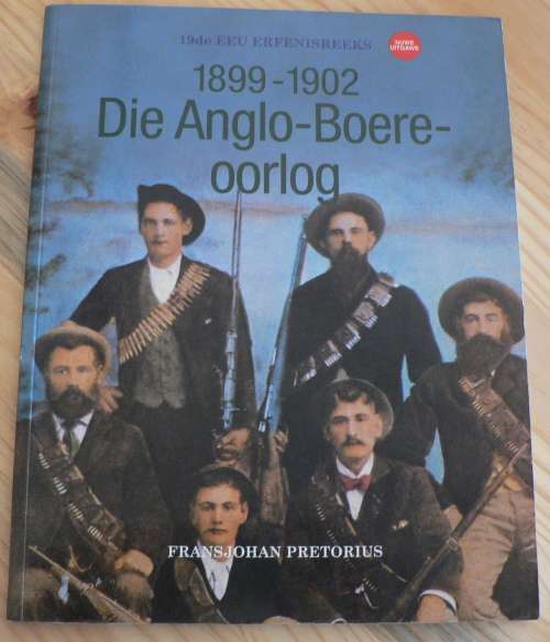 Die Anglo-Boereoorlog deur F. Pretorius( Erfenisreeks)(Anglo Boer War)