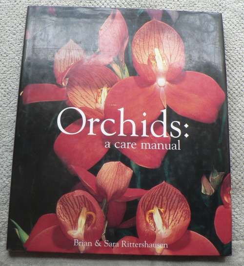 Orchids, a care manual by Brian & Sara Rittershausen