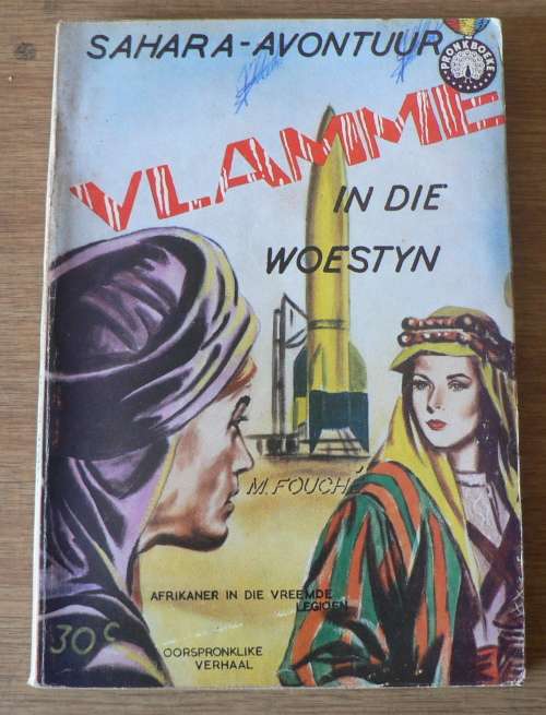 Sahara-avontuurreeks: Vlamme in die woestyn deur Meiring Fouche (Pronk boeke)