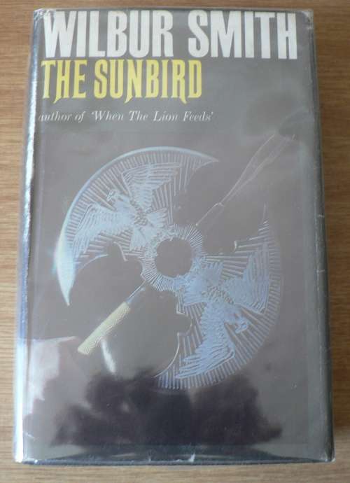 The Sunbird by Wilbur Smith(1st edition)