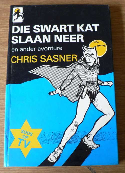 Die Swart Kat slaan neer deur Chris Sasner