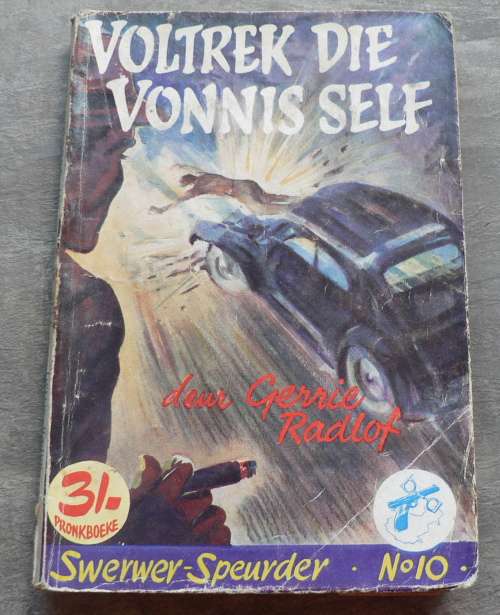 Swerwer-speurder: Voltrek die vonnis self deur Gerrie Radlof (Pronk boeke)