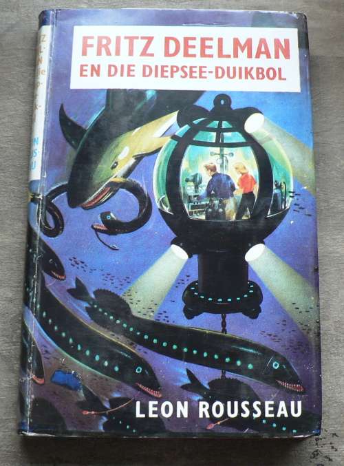 Fritz Deelman en die diepsee-duikbol deur Leon Rousseau
