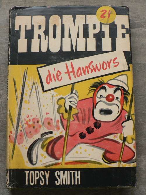 Trompie die hanswors deur Topsy Smith(APB, 1ste uitgawe)