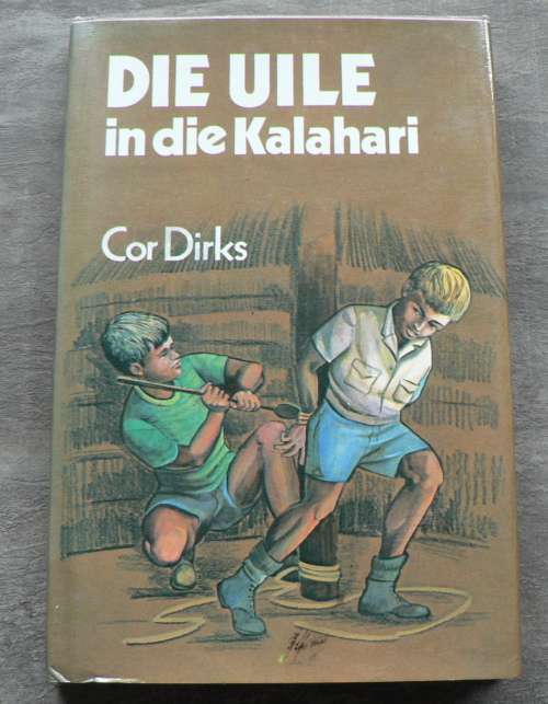 Die Uile in die Kalahari deur Cor Dirks(Uile-reeks)