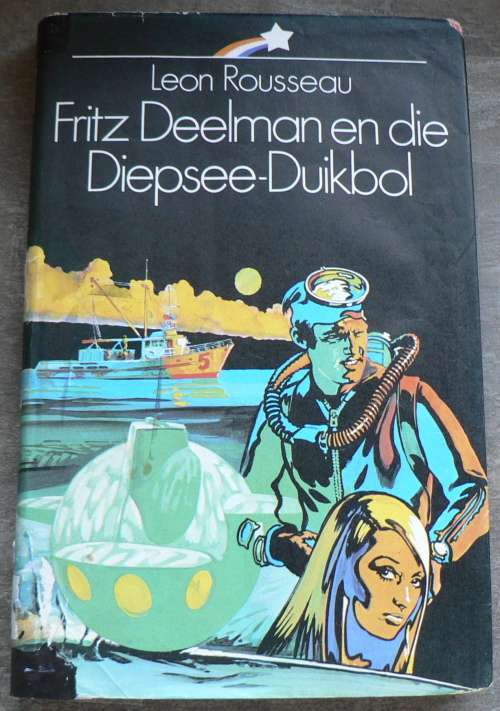 Fritz Deelman en die Diepsee-Duikbol deur Leon Rousseau