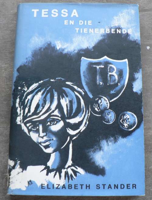 Tessa en die tienerbende deur Elizabeth Stander(Tessa-reeks)