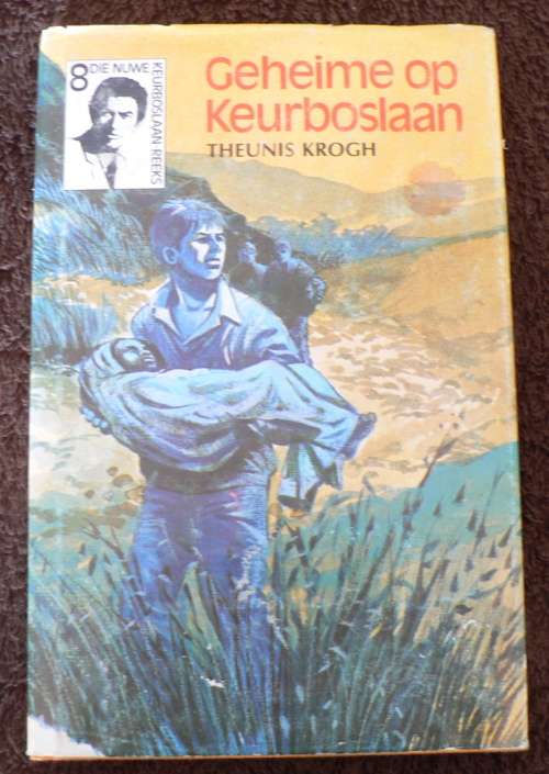 Geheime op Keurboslaan deur Theunis Krogh(Keurboslaan reeks 8 )