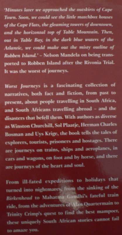 Worst Journeys, an Anthology of South African travel disasters compiled by Hopkins and Hilton Barber