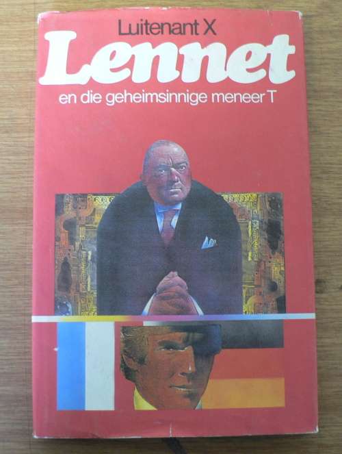 Lennet en die geheimsinnige meneer T deur Luitenant X