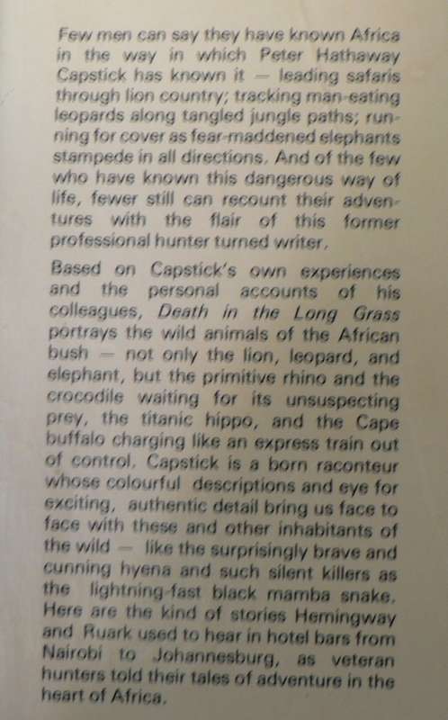 Death in the Long Grass by Peter Hathaway Capstick (African hunting)