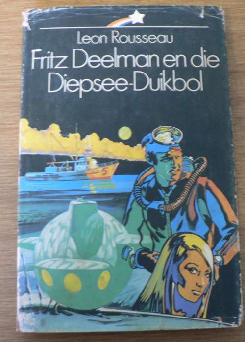 Fritz Deelman en die Diepsee-Duikbol deur Leon Rousseau
