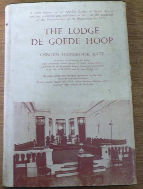 The Lodge de Goede Hoop by Osborn Hambrook Bate(Freemasonry in SA)