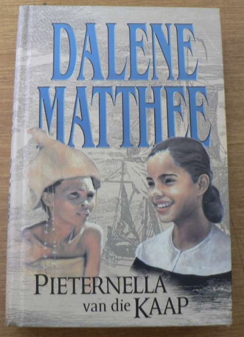 Dalene Mathee, Pieternella van die Kaap