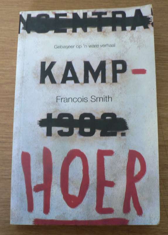 Kamp-hoer deur Francois Smith