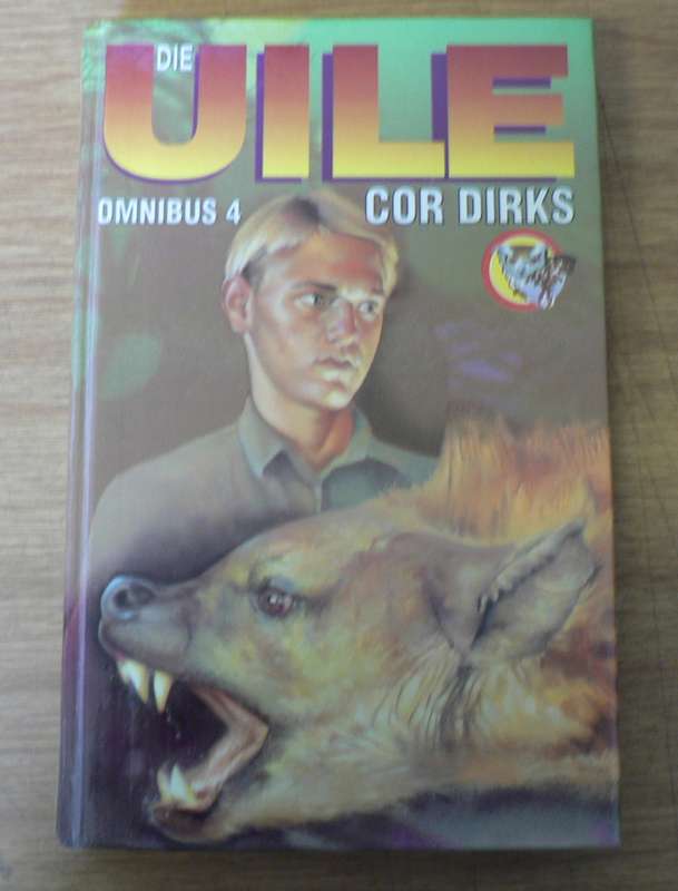 Die Uile deur Cor Dirks: Omibus 4 (Uile-reeks)
