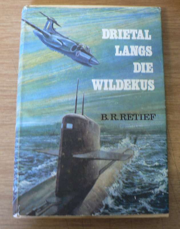 Drietal langs die Wildekus deur B.R. Retief(skaars boekie)