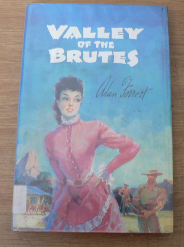 Valley of the brutes by Alan Forrest( early Barberton valley)