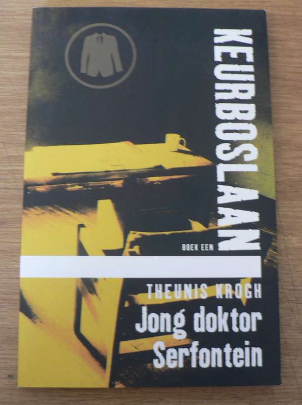 Jong doktor Serfontein deur Theunis Krogh(Keurboslaan reeks 1 )