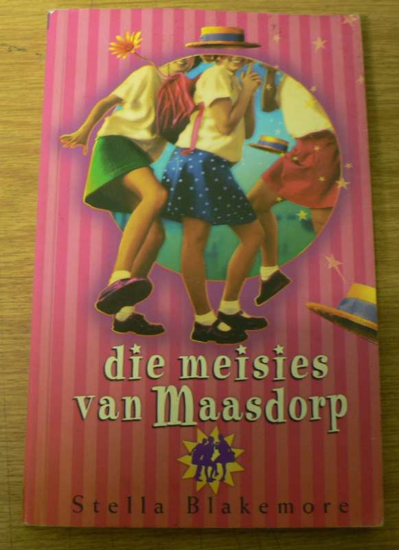 Die meisies van Maasdorp  deur Stella Blakemore(Maasdorp)