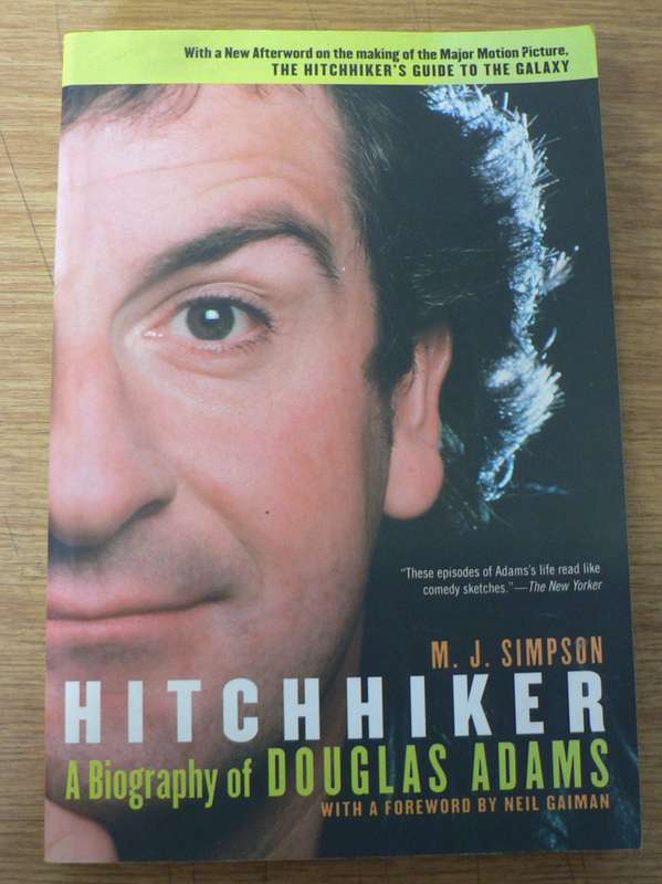 The Hitchhiker, a biography of Douglas Adams(The Hitchhiker`s Guide to the Galaxy)