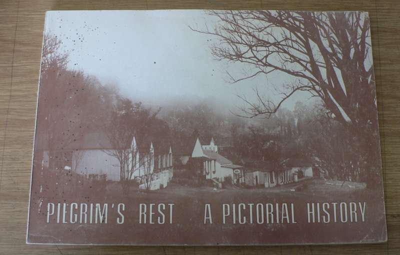 Pilgrims Rest, a pictorial history(Oos Transvaal kontreigeskiedenis)
