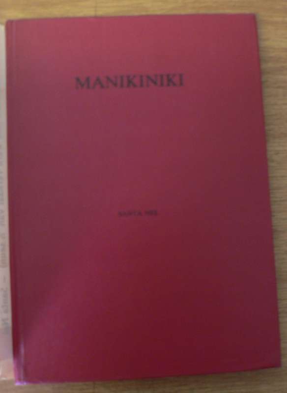 Manikiniki deur Santa Nel(pragtige skaars boekie/konsentrasiekampe)