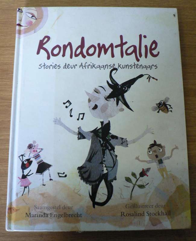 Rondomtalie, stories deur Afrikaanse kunstenaars(vir kinders)