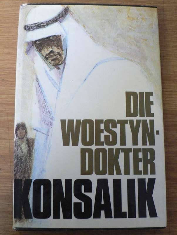 Die woestyndokter deur Heinz Konsalik