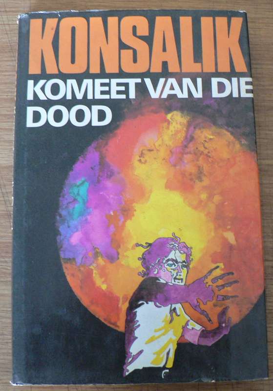 Komeet van die dood deur Heinz Konsalik