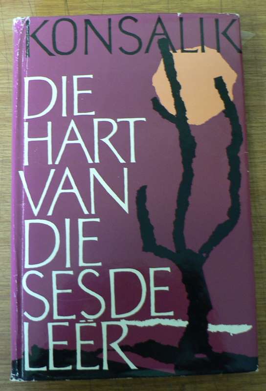 Die hart van die sesde leer deur Heinz Konsalik