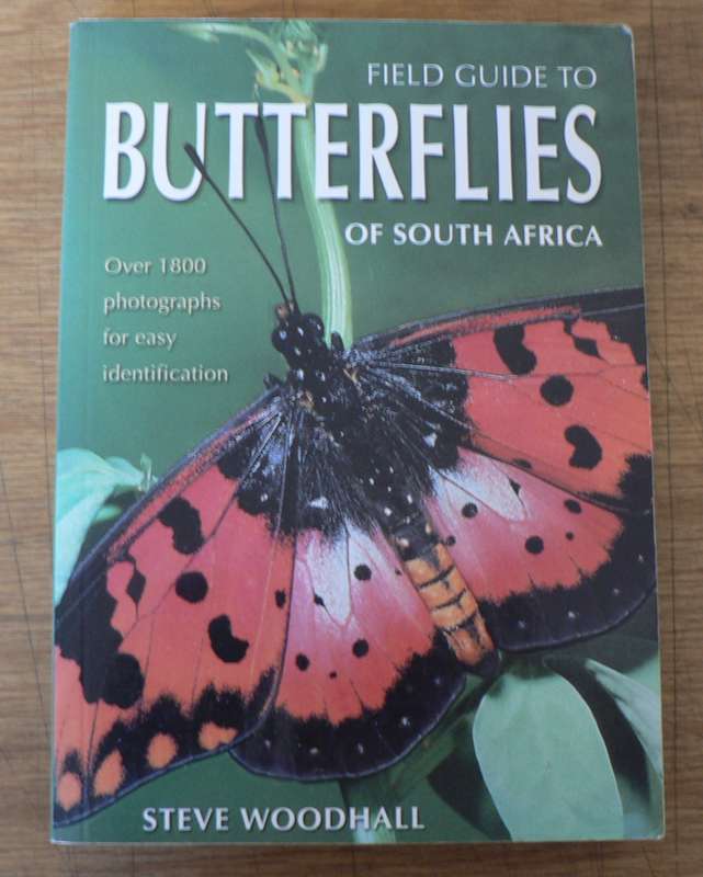 Field guide to butterflies of South Africa by Steve Woodhall