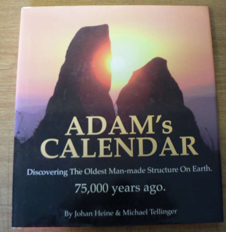 Adam`s Calendarby Michael Tellinger and Johan Heine